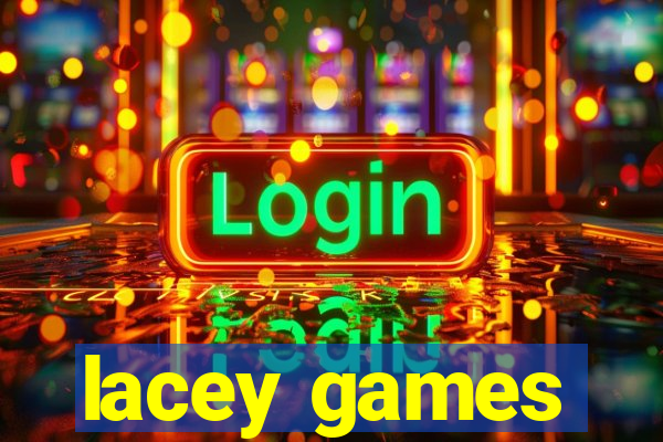 lacey games